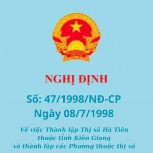 Nghị Định Số 47/1998/NĐ-CP | Thành Lập Thị Xã Hà Tiên